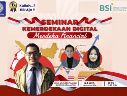 Hey Milenial, Ingin Tahu Caranya Agar Merdeka Finansial? Ikuti Kemdig Universitas BSI