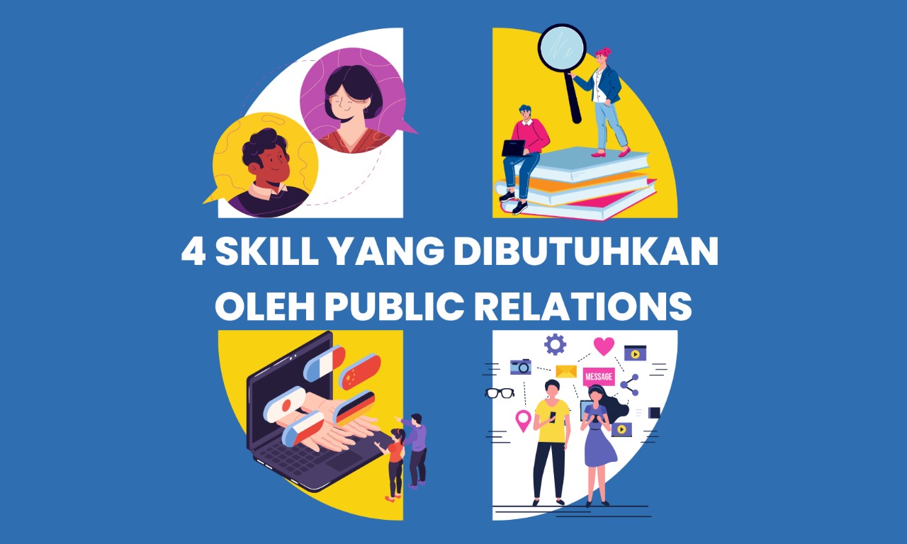 4 Skill yang Dibutuhkan Oleh Public Relations