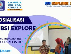 Mahasiswa Perlu Tahu, Apa Itu BSI Explore 2023