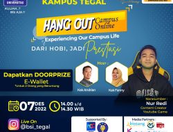 Universitas BSI Kampus Tegal Akan Mengadakan Kegiatan Hangout Campus