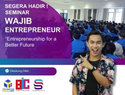 Universitas BSI Kampus Tegal Akan Kembali Menggelar Seminar Entrepreneur
