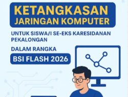 HIMATK UBSI Kampus Tegal Adakan Olimpiade Ketangkasan Jaringan Komputer untuk Siswa/i Se- Eks Karesidanan Pekalongan dalam Rangka BSI Flash 2026