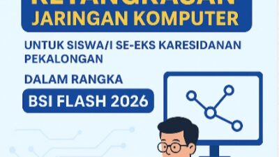 HIMATK UBSI Kampus Tegal Adakan Olimpiade Ketangkasan Jaringan Komputer untuk Siswa/i Se- Eks Karesidanan Pekalongan dalam Rangka BSI Flash 2026